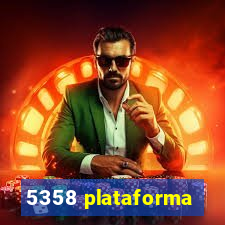 5358 plataforma